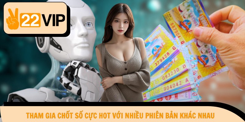 Tham gia cực hot với nhiều phiên bản khác nhau